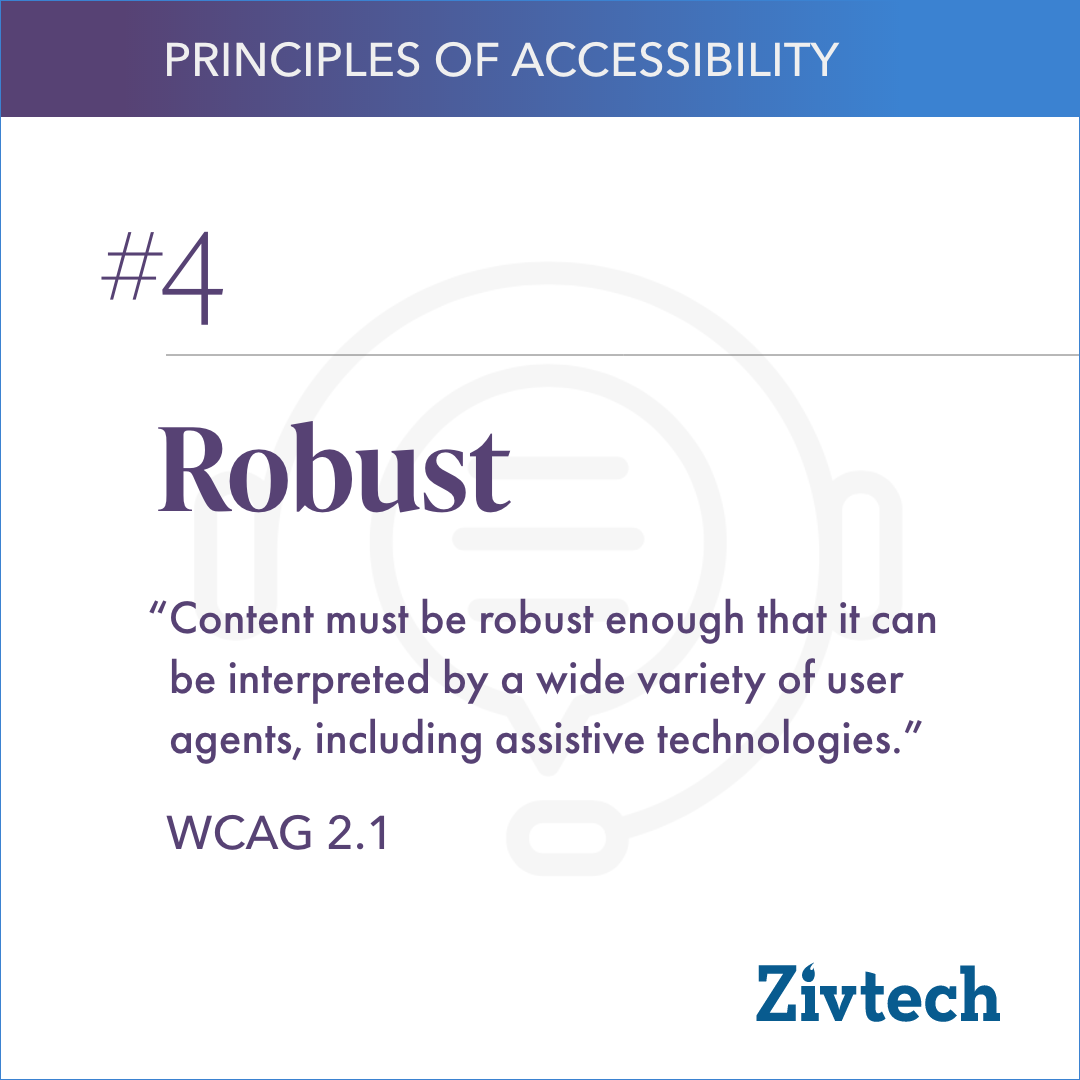 Principle of Accessibility #4 Robust