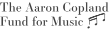 The Aaron Copland Fund for Music